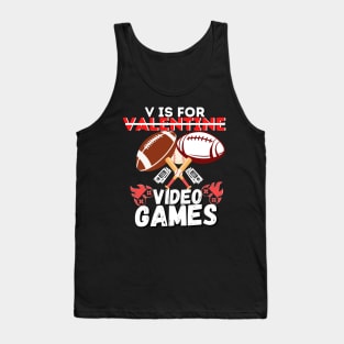 V is for valentine video games Tank Top